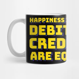 Happiness is When Debits and Credits are Equal Mug